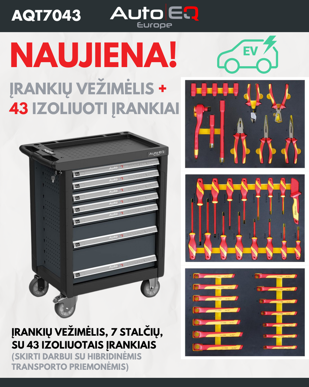 Įrankių vežimėlis AQT7043 su 43 VDE Įrankiais